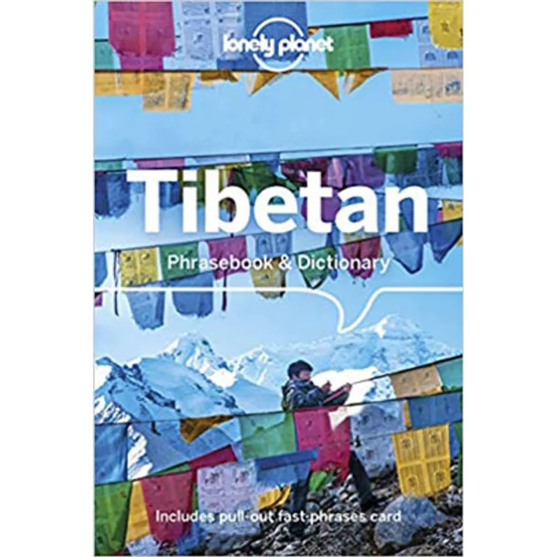 TIBETAN PHRASEBOOK & DICTIONARY - LONELY PLANET