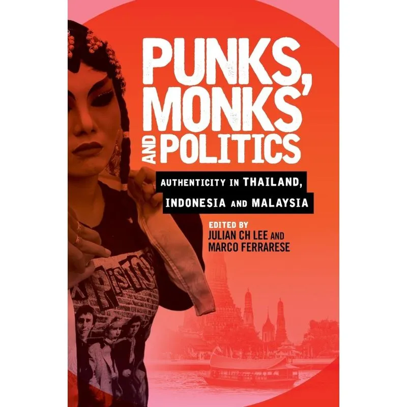 Punks, Monks and Politics