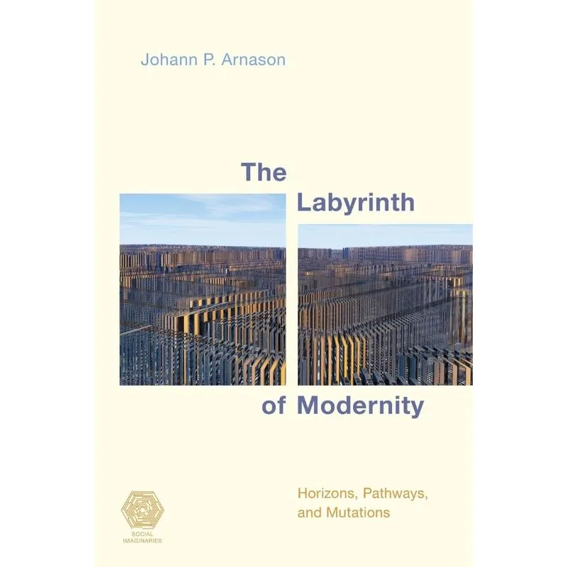 The Labyrinth of Modernity