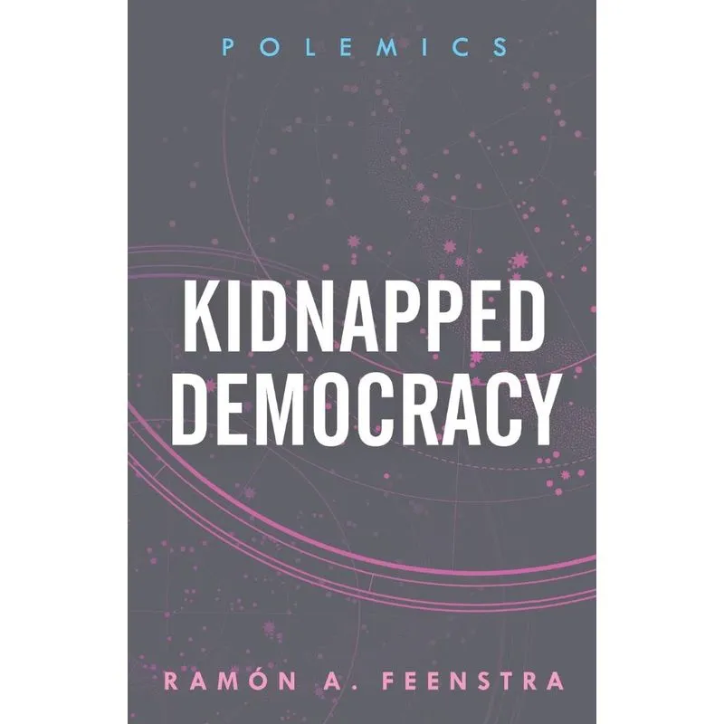 Kidnapped Democracy