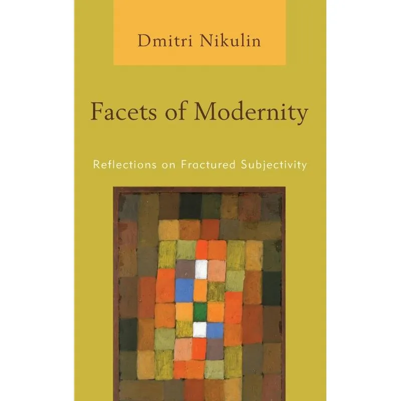 Facets of Modernity