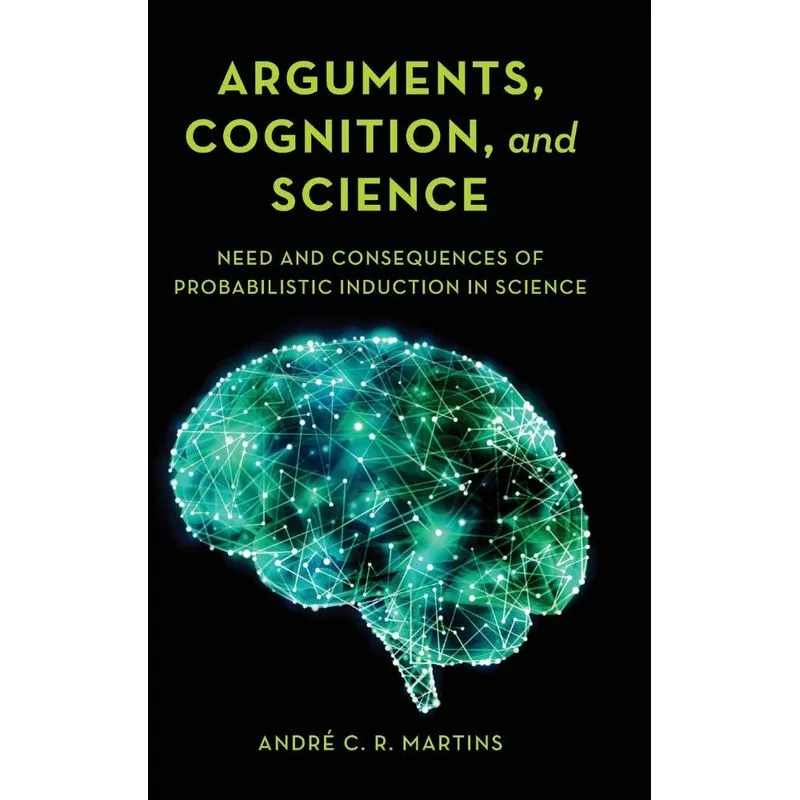Arguments, Cognition, and Science