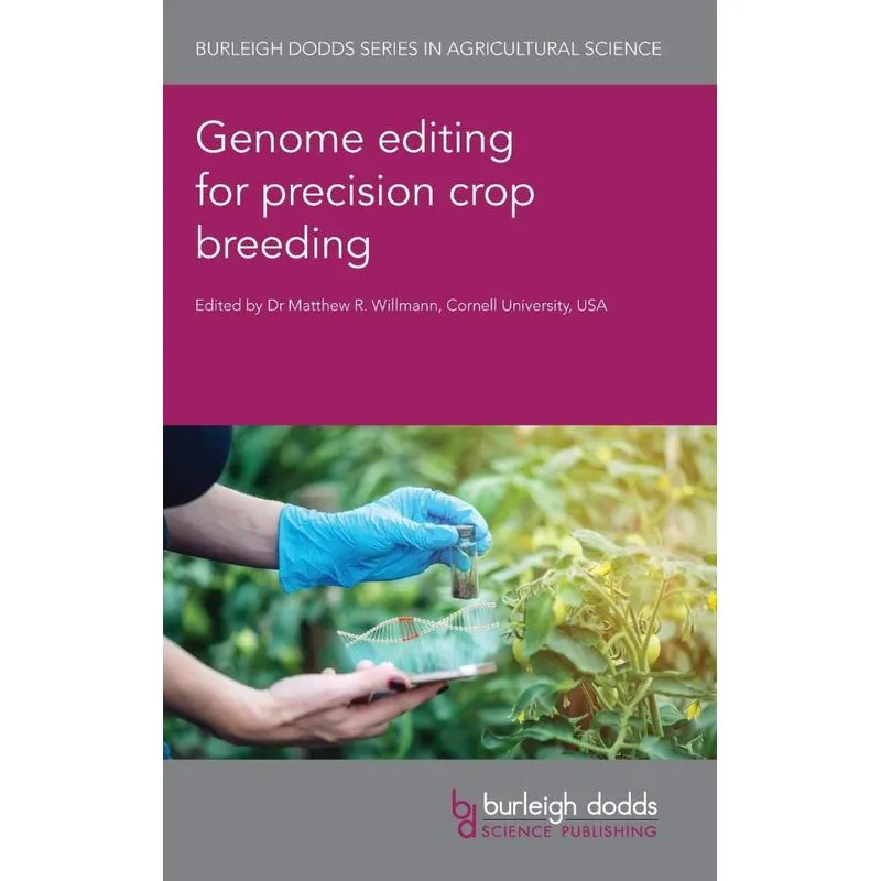 Genome Editing for Precision Crop Breeding