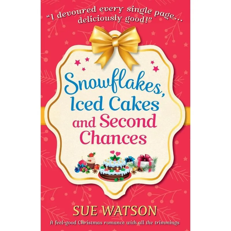 Snowflakes, Iced Cakes and Second Chances
