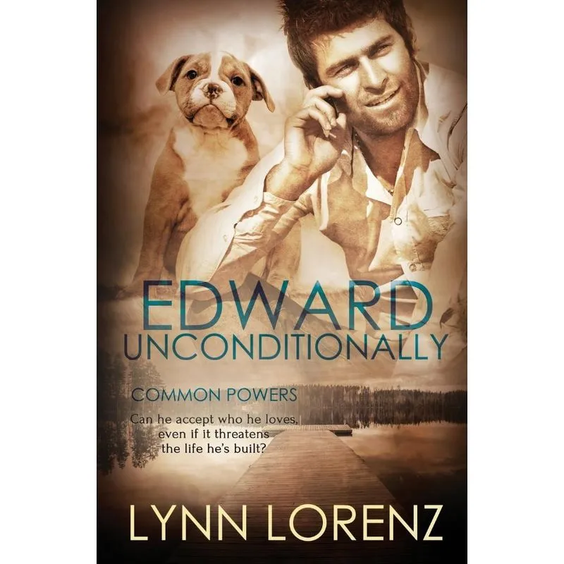 Edward, Unconditionally