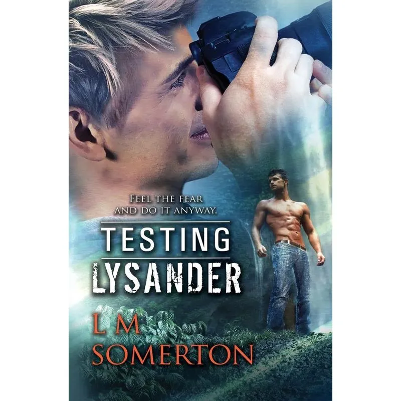 Testing Lysander