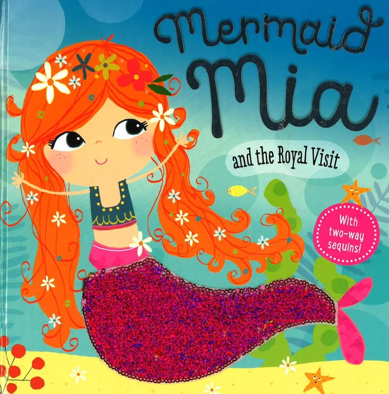 Mermaid Mia And The Royal Visit