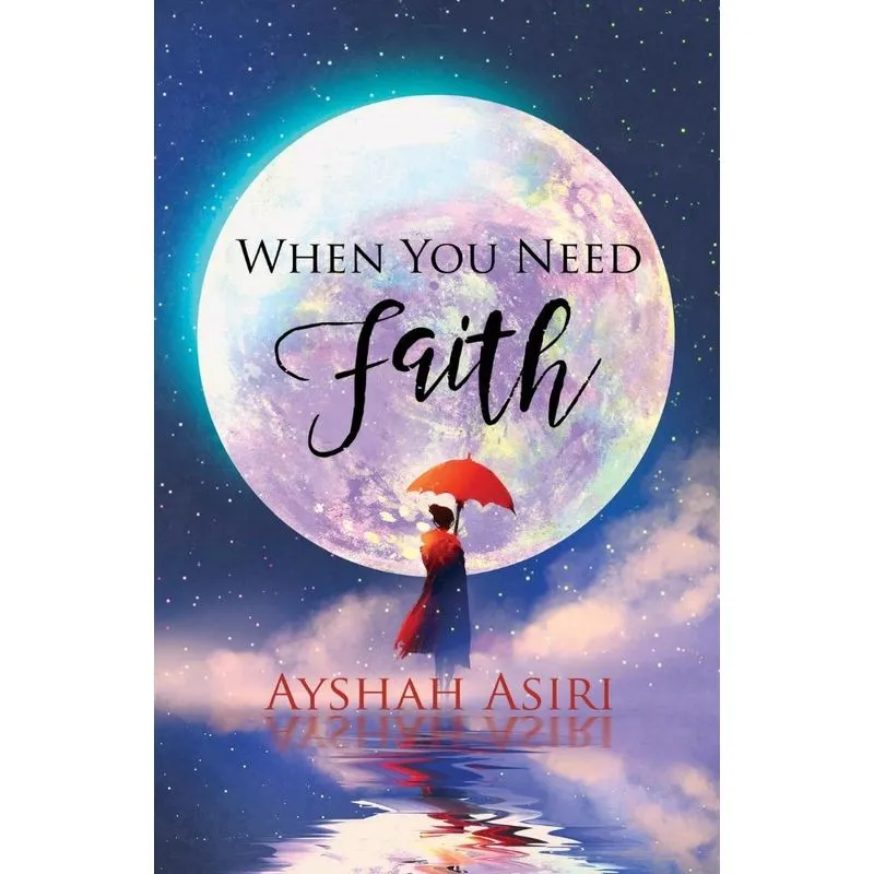 When You Need Faith