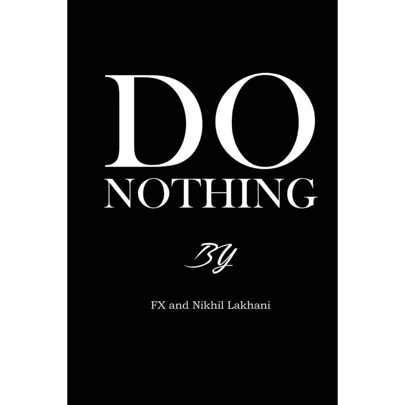 Do Nothing!