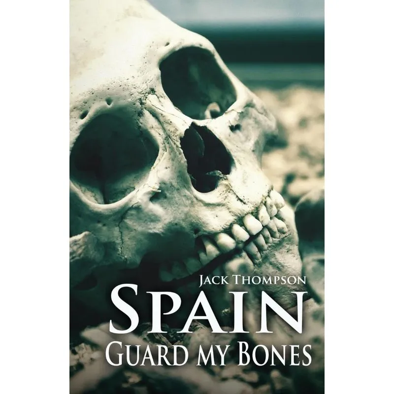 Spain, Guard my Bones