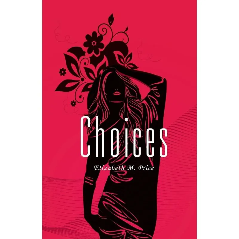 Choices