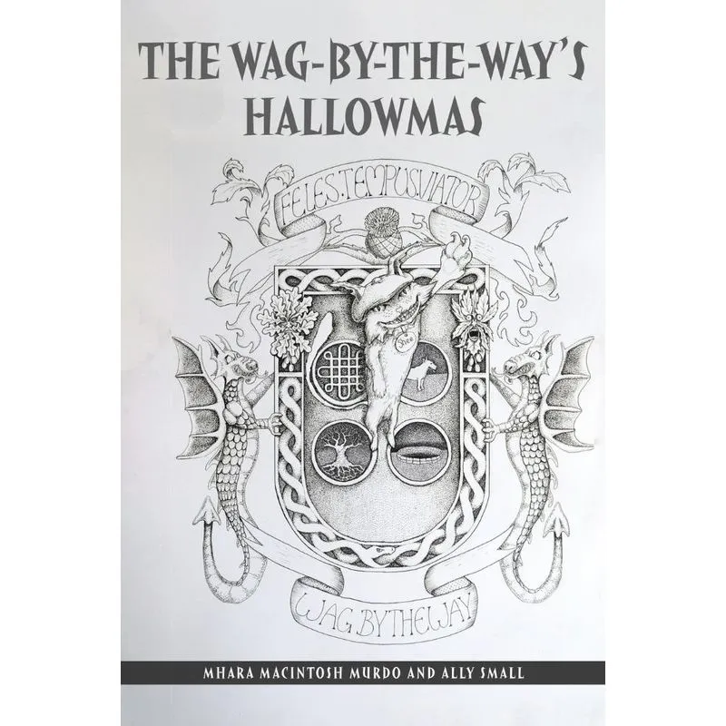 The Wag-by-the-ways Hallowmas