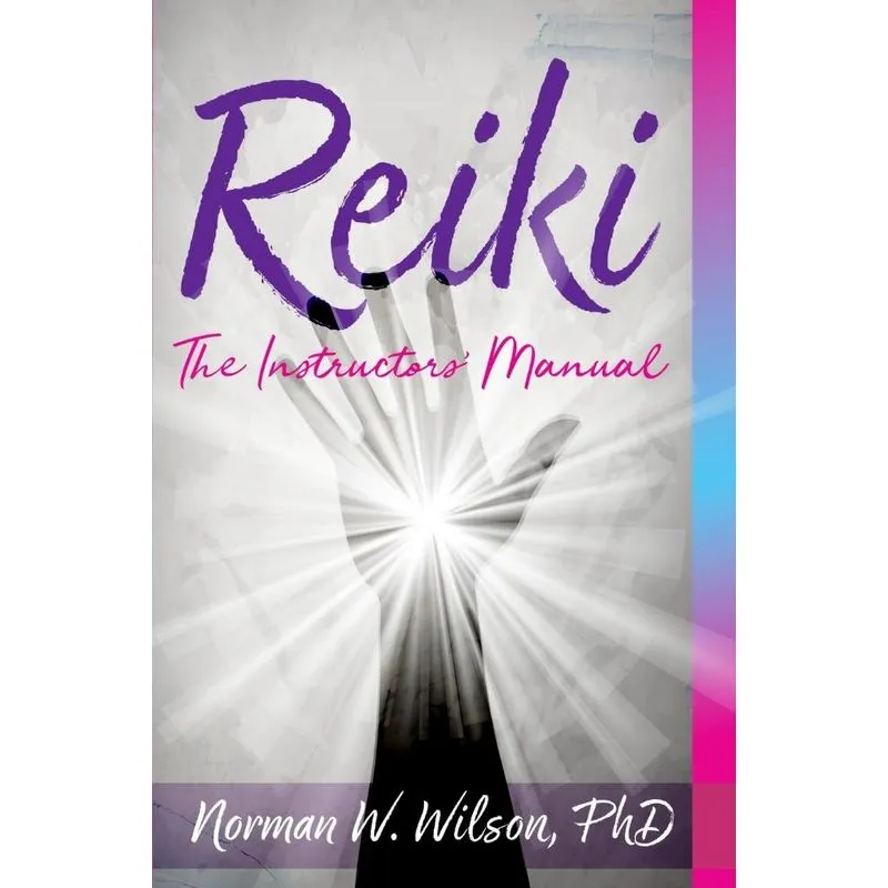 Reiki - The Instructors Manuals