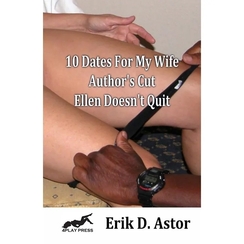 10 Dates For My Wife - Authors Cut