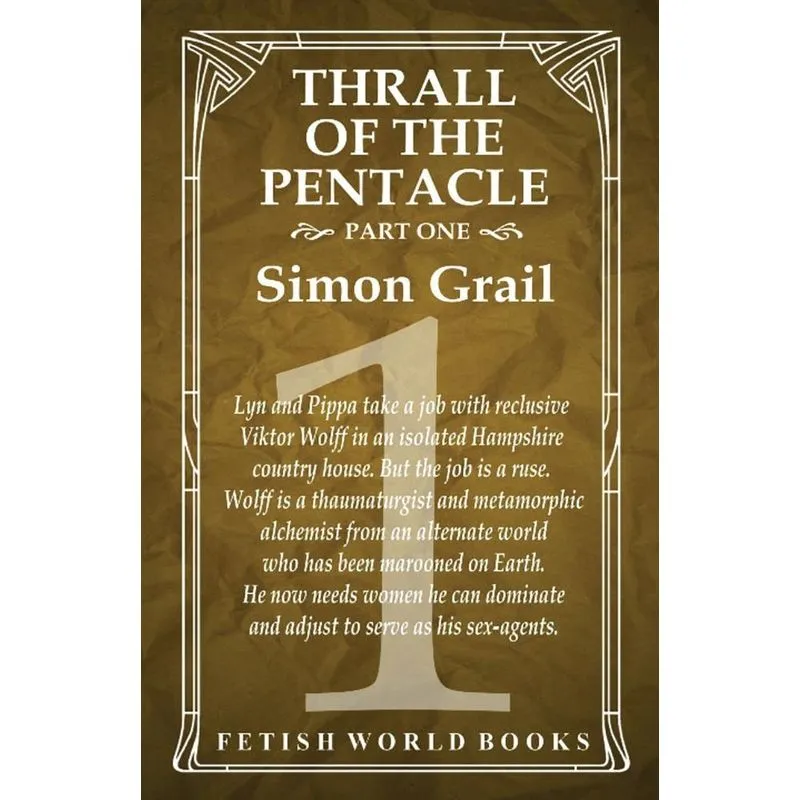 Thrall of the Pentacle - Part One