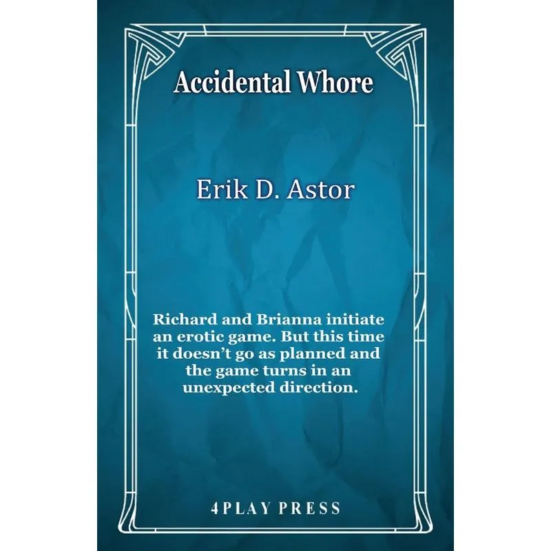 Accidental Whore