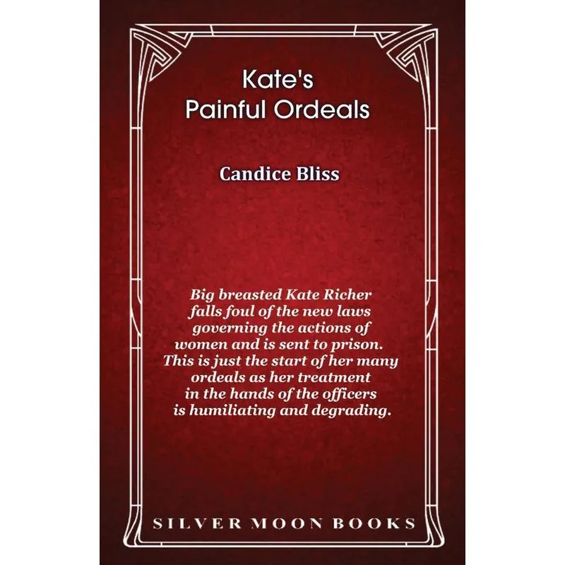 Kates Painful Ordeals