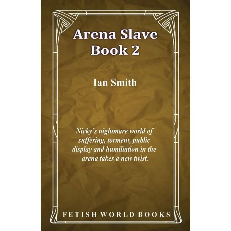 Arena Slave - Book 2