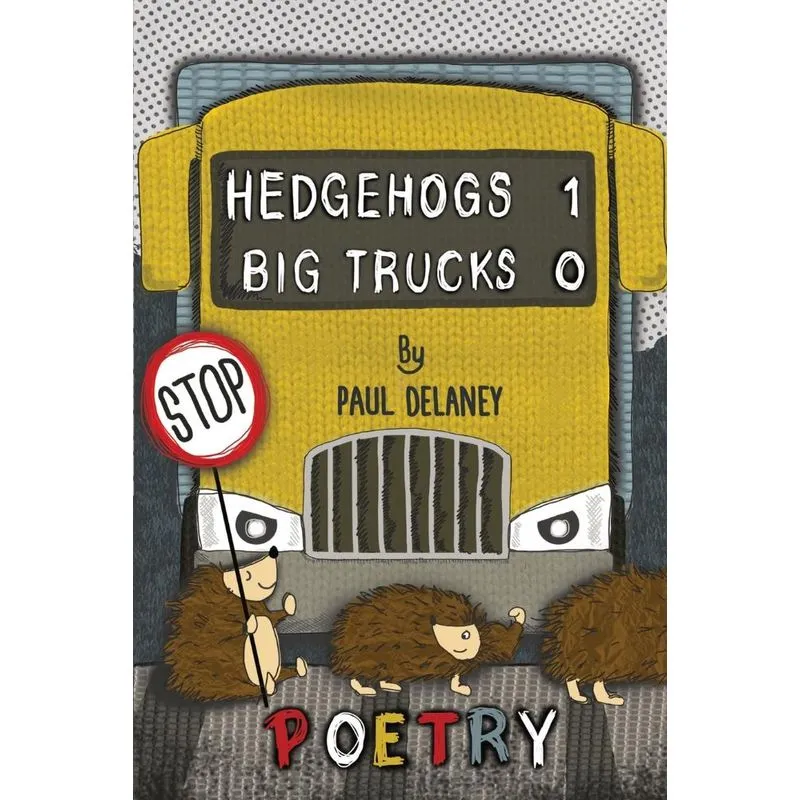Hedgehogs 1 Big trucks 0