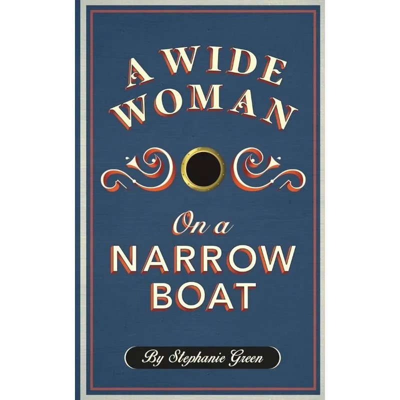 Wide Woman on a Narrow Boat