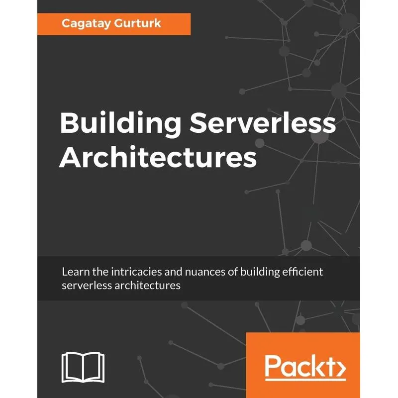 Building Serverless Architectures