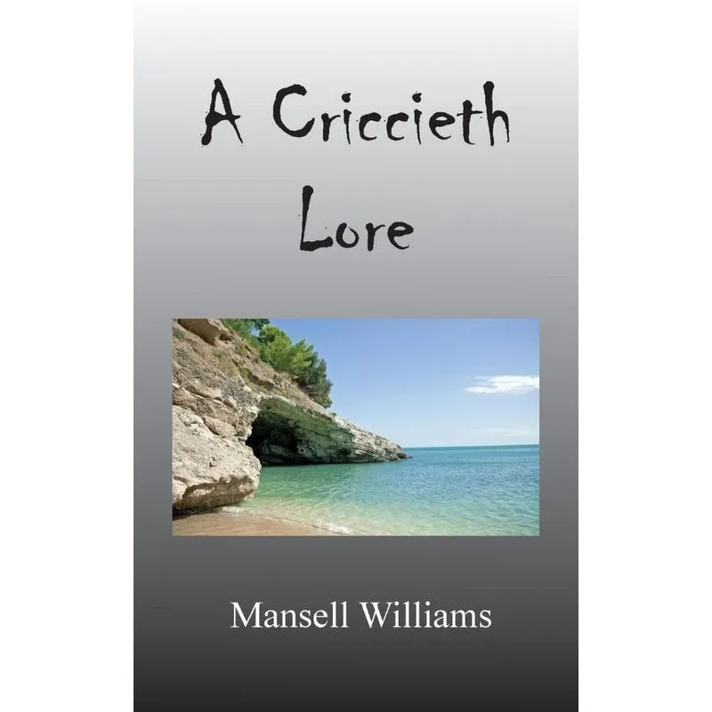 A Criccieth Lore