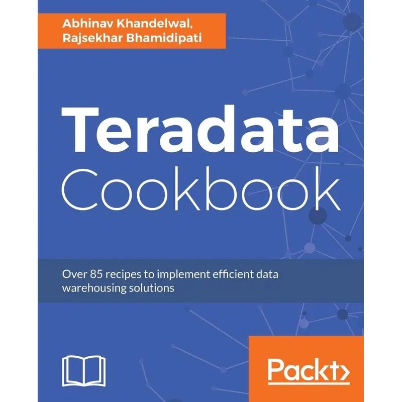 Teradata Cookbook