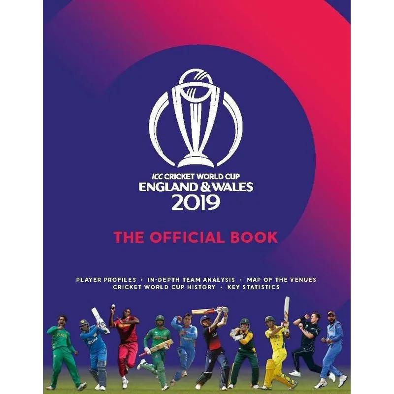 Cricket World Cup England & Wales 2019 - The Official Book