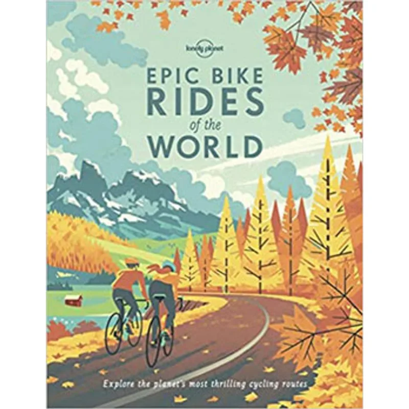 EPIC BIKE RIDES OF THE WORLD
