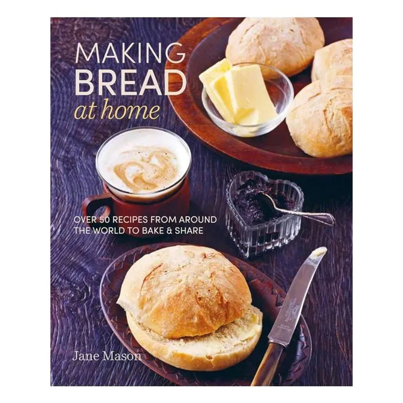 MAKING BREAD AT HOME