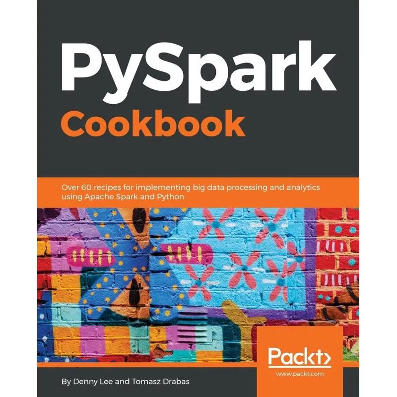 PySpark Cookbook