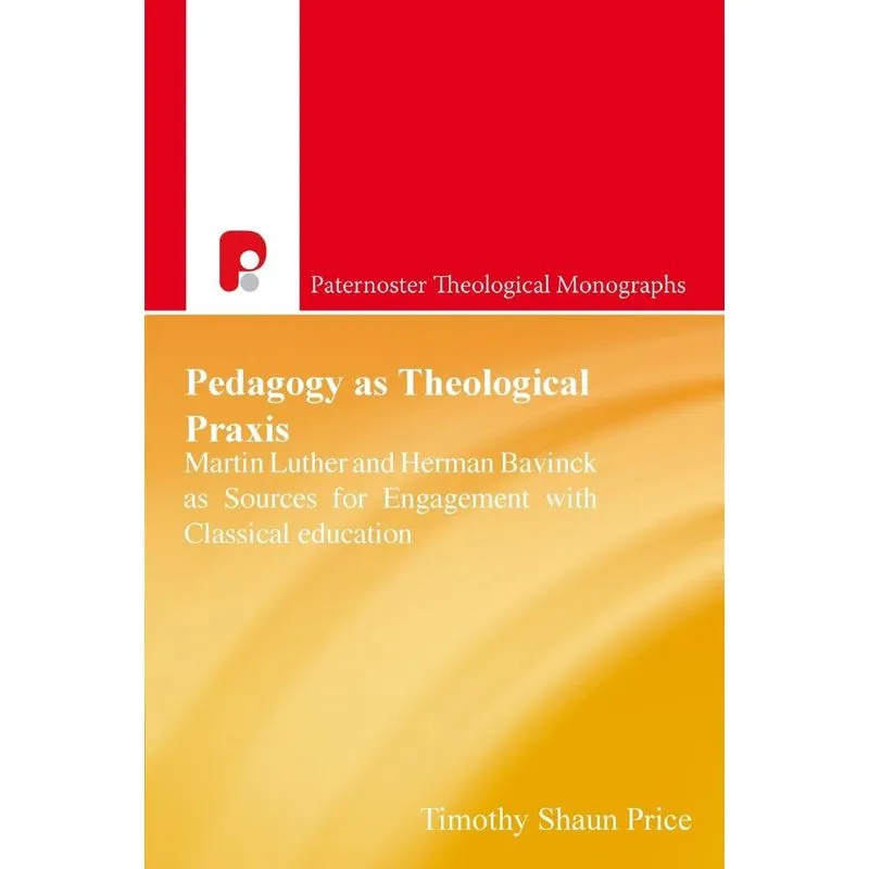 Pedagogy As Theological Praxis