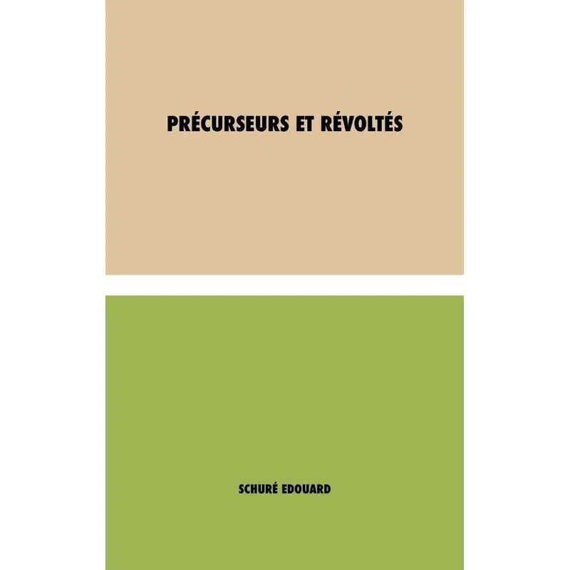 Précurseurs et révoltés