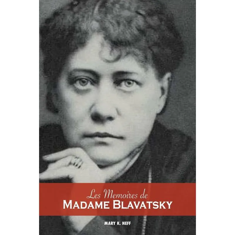 Les mémoires de Madame Blavatsky