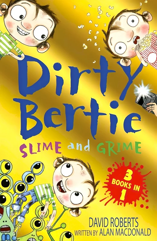 Slime And Grime: Fame! Horror! Aliens! (Dirty Bertie)