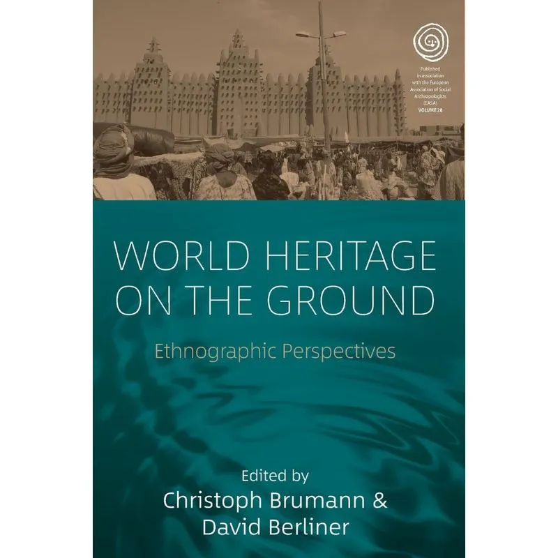 World Heritage on the Ground. World Heritage on the Ground