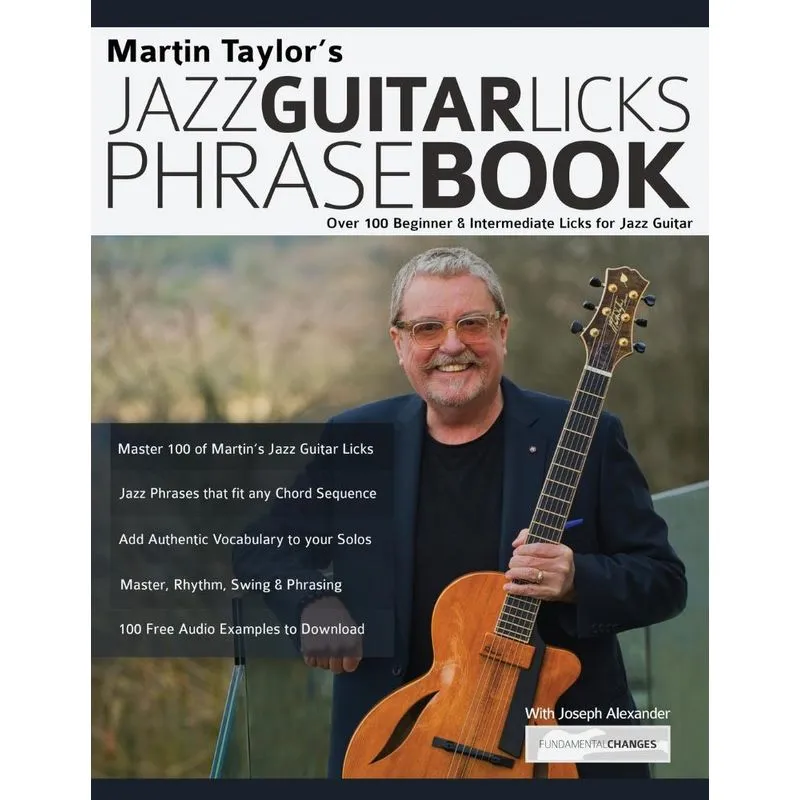 Martin Taylors Jazz Guitar Licks Phrase Book