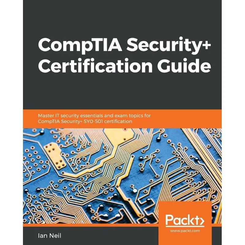 CompTIA Security+ Certification Guide