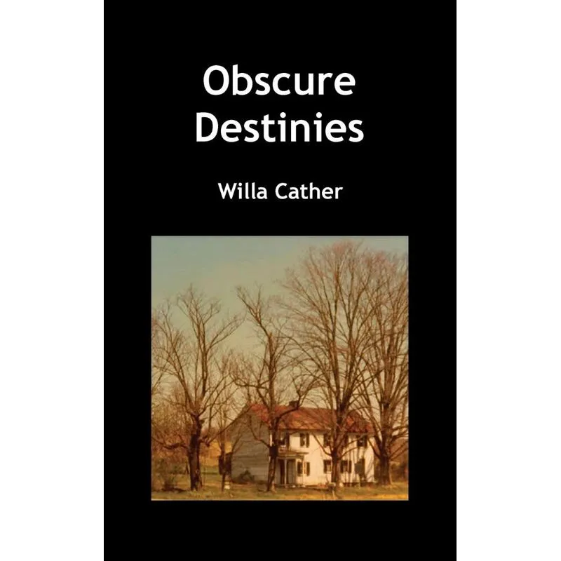 Obscure Destinies