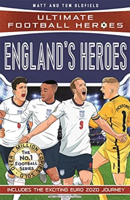 England's Heroes: (Ultimate Football Heroes) by Matt & Tom Oldfield