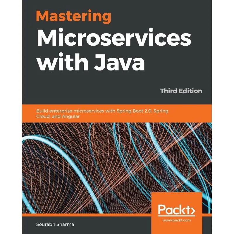 Mastering Microservices With Java - Third Edition