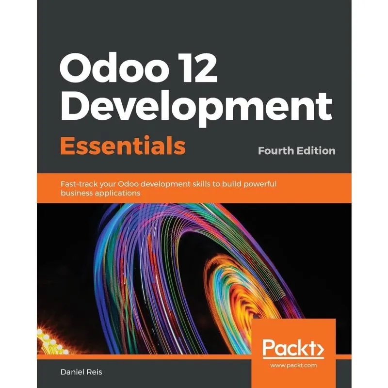 Odoo 12 Development Essentials, Fourth Edition