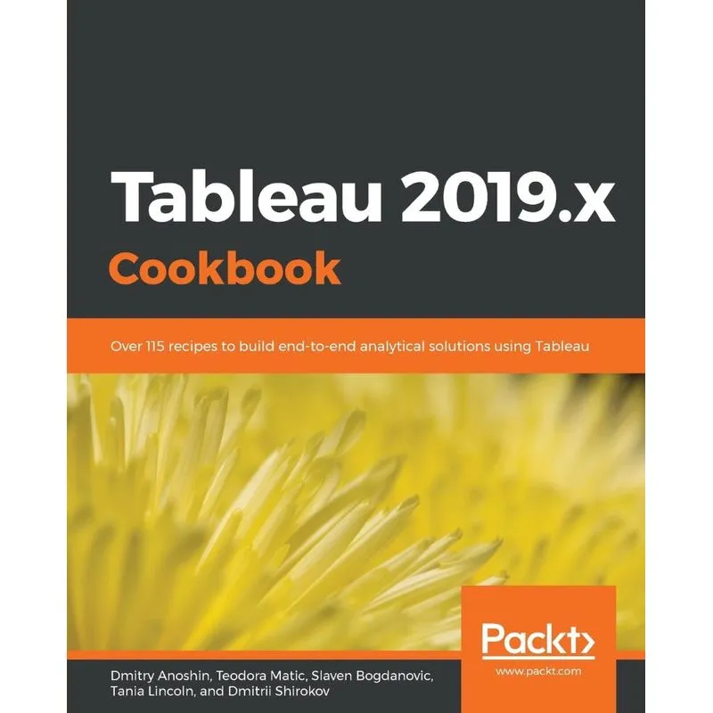 Tableau 2019.x Cookbook