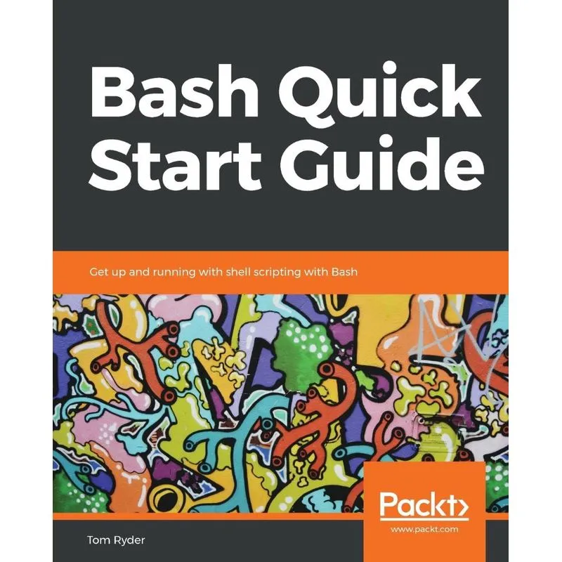 Bash Quick Start Guide