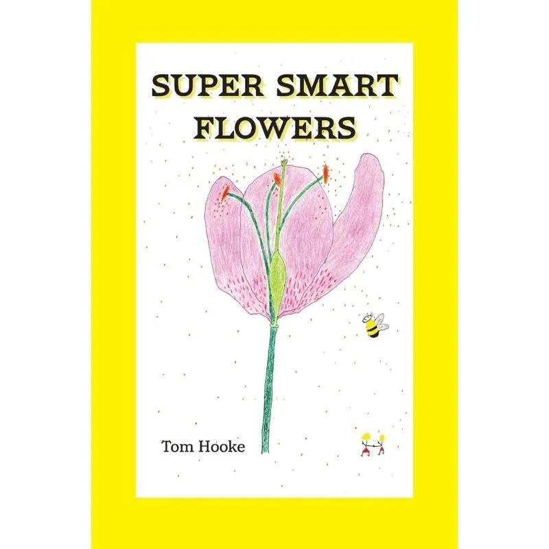 Super Smart Flowers