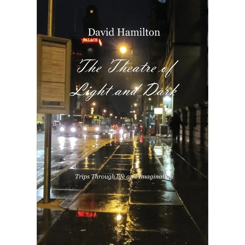 The Theatre of Light and Dark