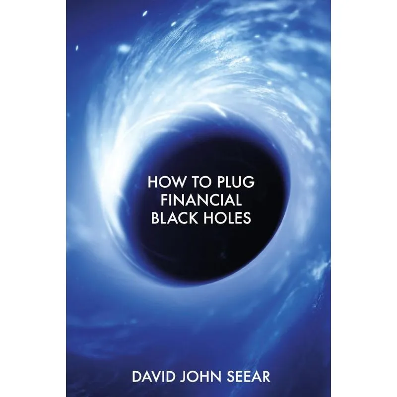 How to Plug Financial Black Holes