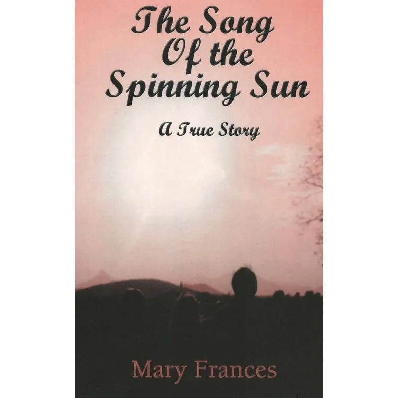 The Song of the Spinning Sun