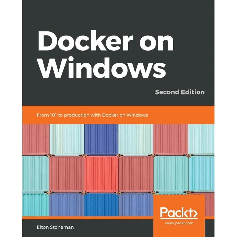 Docker on Windows - Second Edition