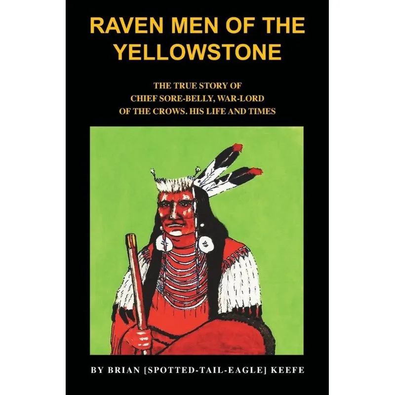 Raven Men of the Yellowstone